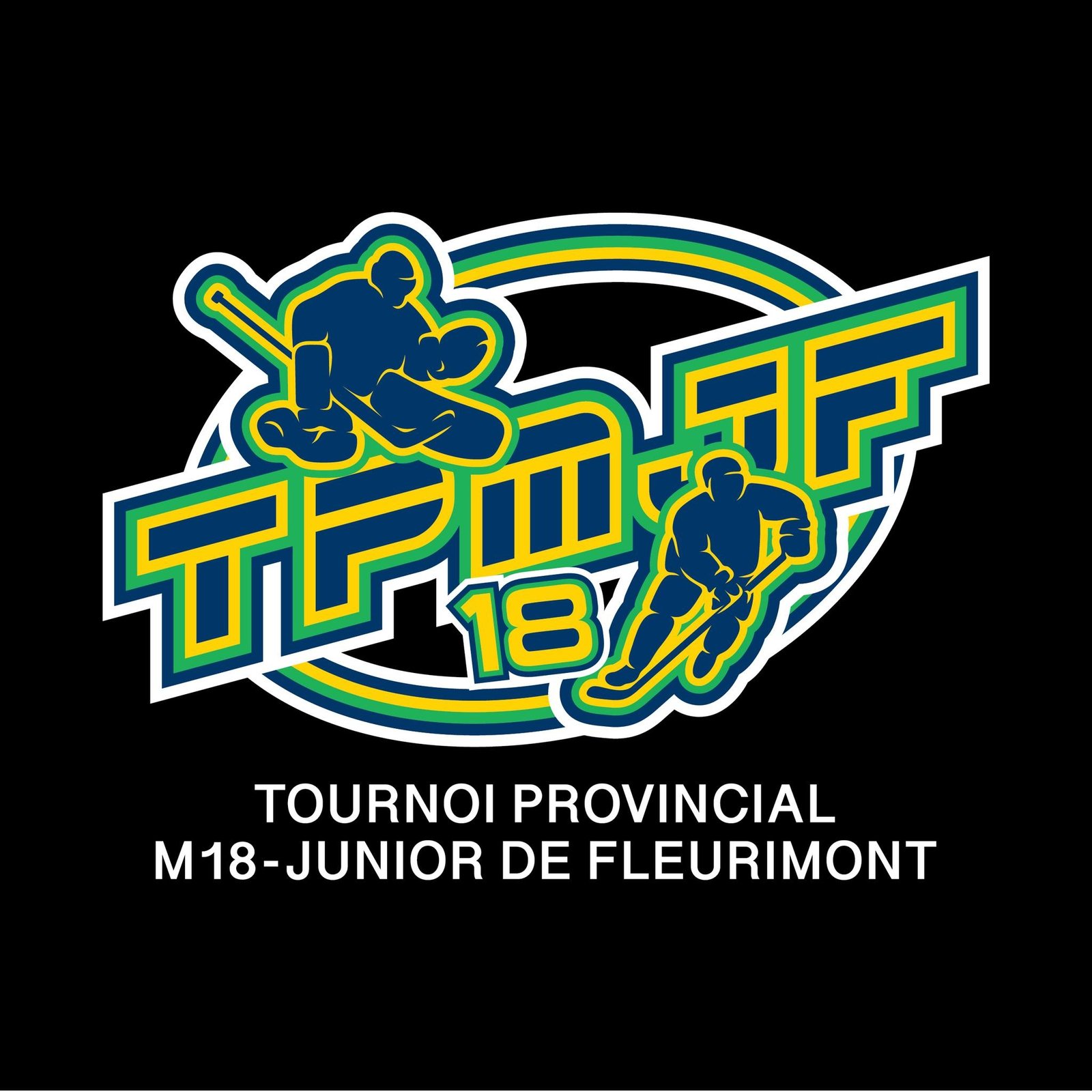 Logo de TOURNOI PROVINCIAL M18-JUNIOR DE FLEURIMONT